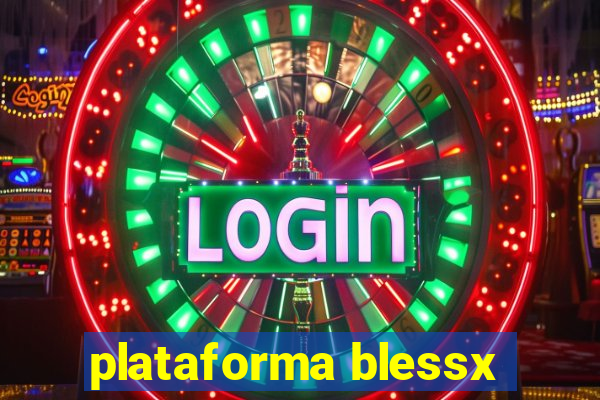 plataforma blessx